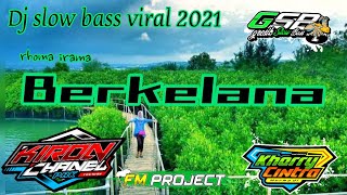 DJ BERKELANA || BYFMPROJECT || GRESIK SLOW BASS