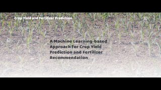 A Machine Learning-based Approach for Crop Yield Prediction and Fertilizer Recommendation | Python