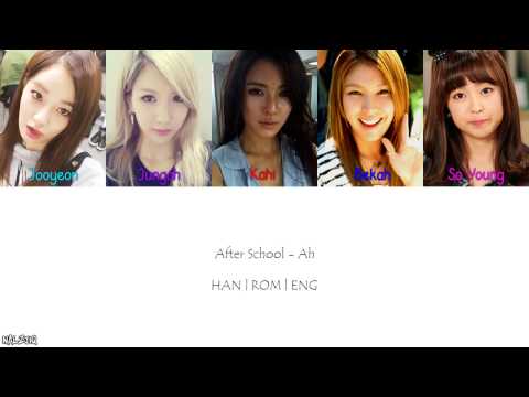 After School - Ah (아) (Color Coded Lyrics) [Han/Eng/Rom]