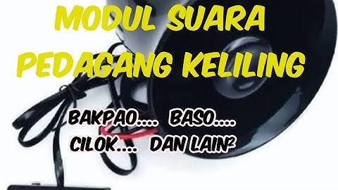 ModuL suara Untuk pedagang keliling