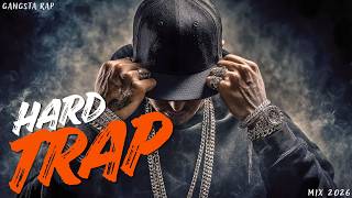 Extreme Hard Trap x Gangsta Rap Workout Music 2026 for High Energy Motivation and Hustle Mode