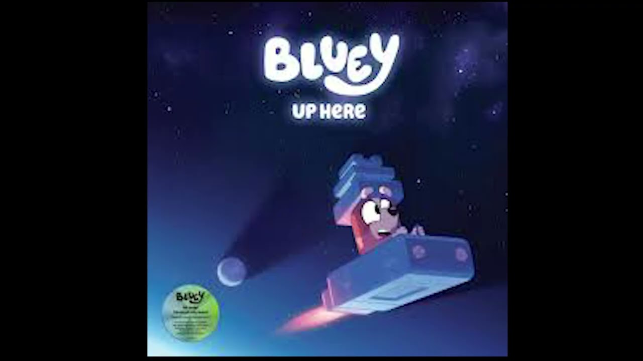 bluey up here all tracks soundtrack 360 KBPS