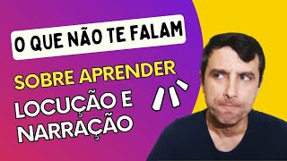 O que ninguém fala sobre aprender locução ou narração de vídeos