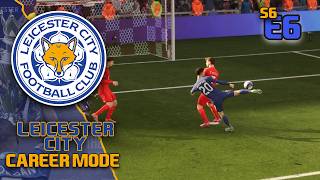 GOAL BREAKING PHYSICS! FC26 Leicester City Career Mode