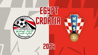 Egypt 2-4 Croatia | Friendly Match 2024 | Highlights