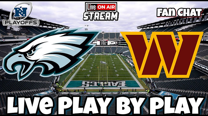 Washington Commanders vs Philadelphia Eagles Live Stream NFC Championship Game