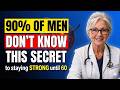 “90% of Men Don’t Know This Secret to Staying Strong Until 60”