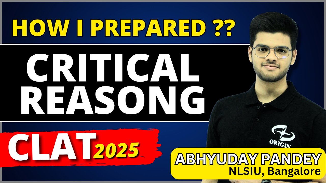 Complete Critical Reasoning Preparation Guide for CLAT 2025 | Critical ...