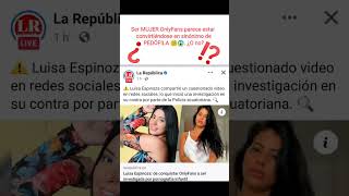 Luisa Espinoza Mujer De Onlyfans Investigada Por Pornografía Infantil 