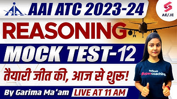 AAI ATC Reasoning Classes 2023 | AAI ATC Reasoning Mock Test-12 | AAI ATC Reasoning By Garima Ma
