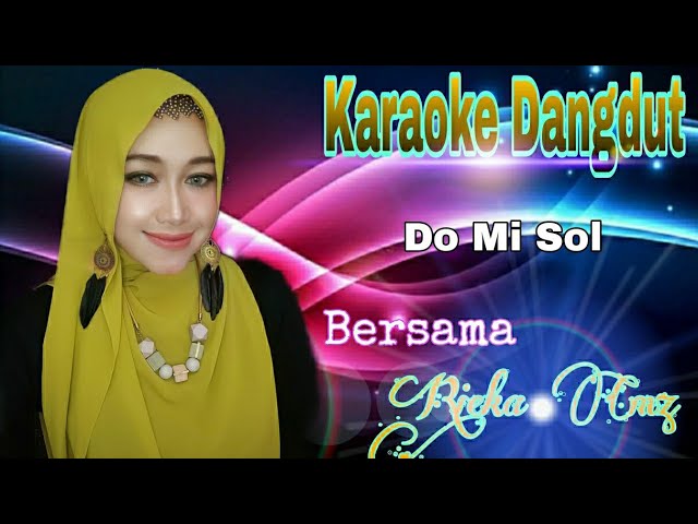 Do Mi Sol | Rhoma Irama | Karaoke Dangdut Duet Bersama Rieka Cmz class=