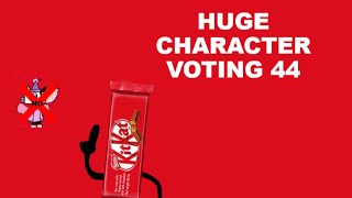 Huge character voting 44