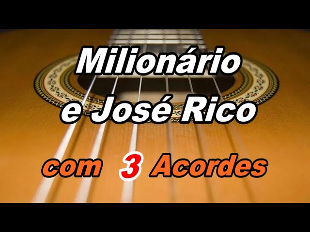 Quem Disse Que Esqueci Em 3 Acordes - (Milionário & José Rico