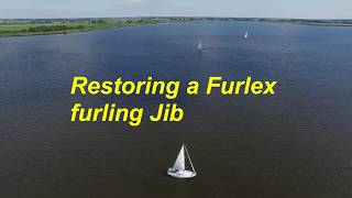 Restoration of our Furlex 100s furling Jib.