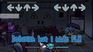 Delusion, but i made FLM
