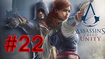 Assassins Creed Unity Gameplay Walkthrough Part 22: A Cautious Alliance