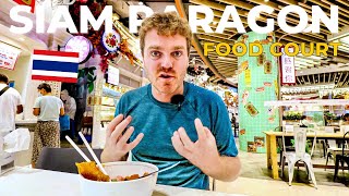 SIAM PARAGON Bangkok's BEST Shopping Mall FOOD COURT? 🇹🇭