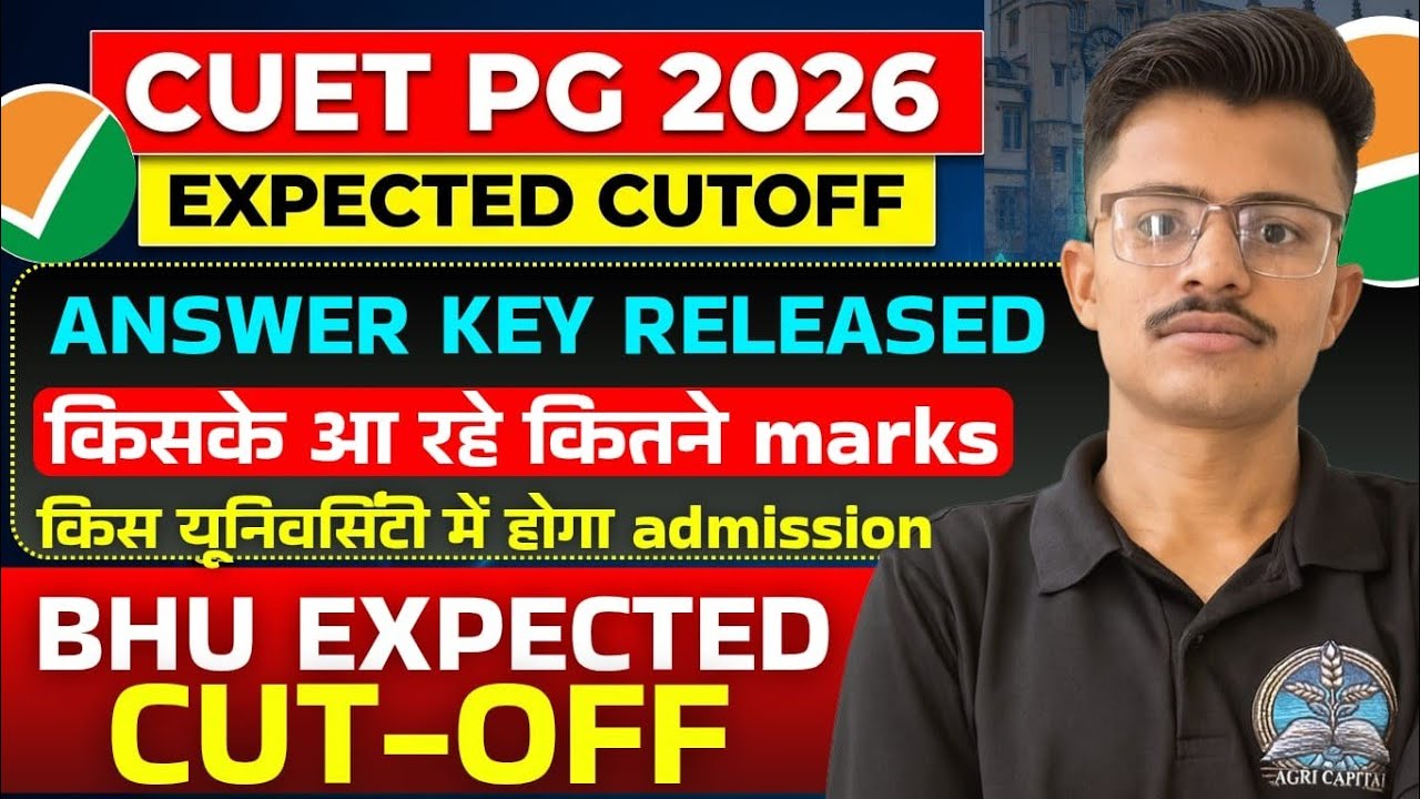 CUET PG 2026 After Answer key Expected Cut-off ? University wise ...