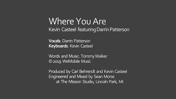 Where You Are (feat. Darrin Patterson)