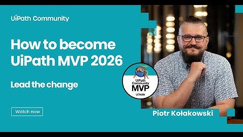 How to Become a UiPath Community MVP 2026 | My Experience & Tips