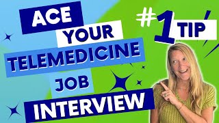 Ace Your Telemedicine Nurse Practitioner Job Interview | #1 Tip for Telemedicine Nurse Practitioners