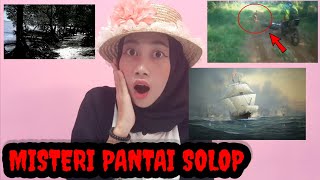 [NEW VERSION] MISTERI PANTAI SOLOP KAB. INDRAGIRI HILIR!!?