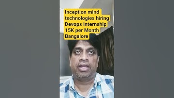 DevOps Internship Bangalore ₹15,000 Stipend | Inceptionmind Hiring Freshers