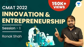 Ace the CMAT 2022 | Innovation and Entrepreneurship - Session 1 | Ronak Shah