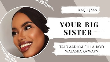 What No One Told You _ Big Sis Can Give. 