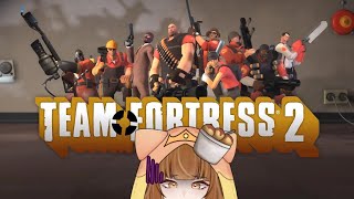 【Team Fortress 2】 Idk FPS games help