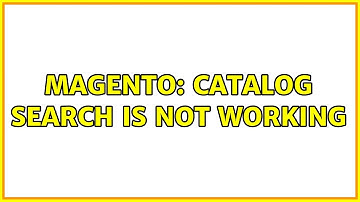 Magento: Catalog Search is not working