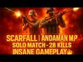 Scarfall andaman map solo vs squad 28 kills 🔥. Scarfall 2.0 beta version news 🎯. Scarfall beta 🔥🎯.