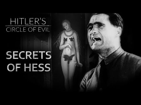 The Madness Of Rudolf Hess | Hitlers Circle Of Evil Ep.6 | Full Documentary