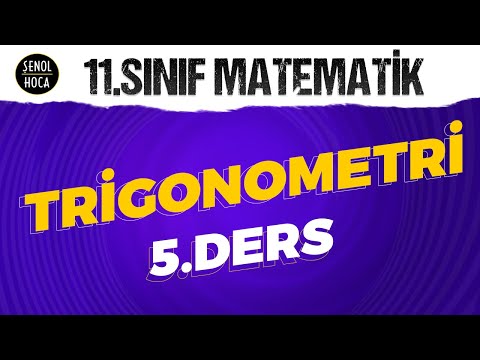 11. SINIF TRİGONOMETRİ 5. DERS