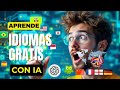 🧠 Aprende Idiomas con IA 😱 | ¡Método GRATIS y Poderoso para Hablar como Nativo! 🌍🔥