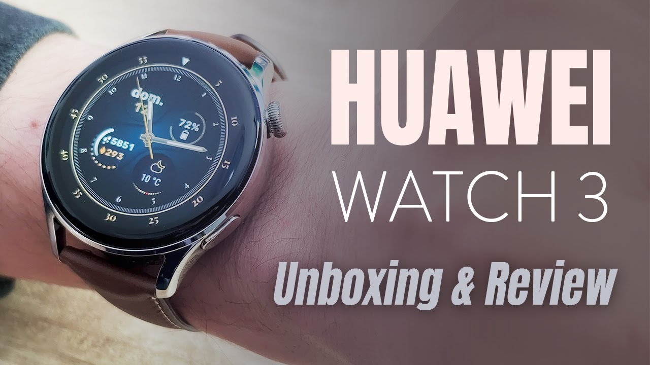 Top a más no poder, HUAWEI Watch 3: Unboxing \u0026 Review ! - YouTube