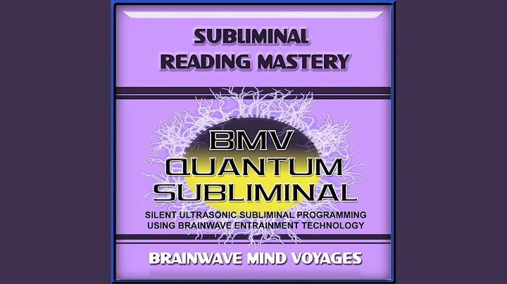 Subliminal Reading Mastery - Silent Ultrasonic Track