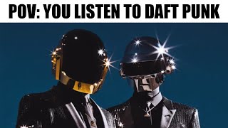 Listening to Daft Punk on shuffle