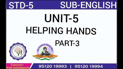 STD 5 | ENGLISH | UNIT 5 | HELPING HANDS | PART - 3