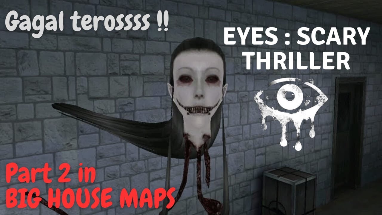 KALAH TEROSSS, GARA-GARA SI YAYANG !! | EYES : SCARY THRILLER - HOROR ...