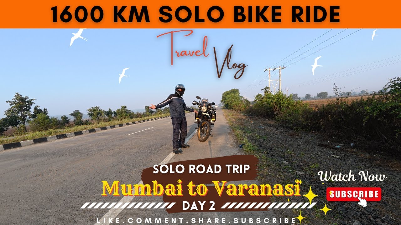 Mumbai to Varanasi day 2, 1600KM journey on my himalayan (BIKE)