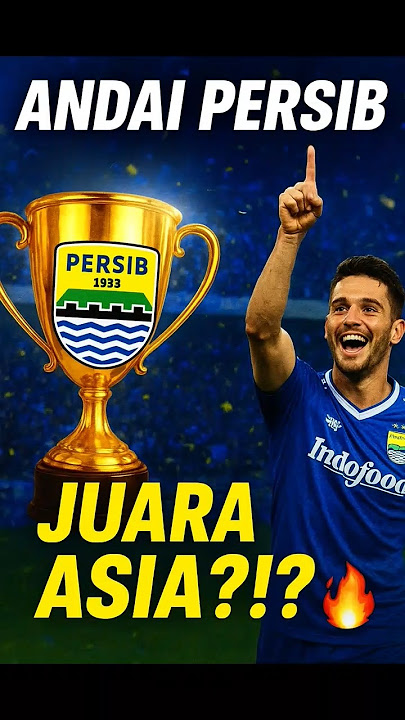 “ANDAI PERSIB JUARA ASIA?! 🔥 Bobotoh Harus Lihat Ini!” #whatifbola
