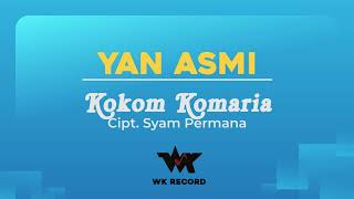 KOKOM KOMARIA - Yan Asmi | Cipt. Syam Permana