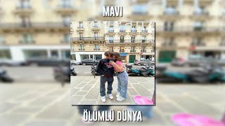 Mavi - Ölümlü Dünya (Speed Up) Resimi