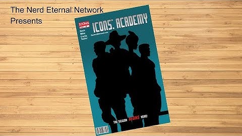 ICONS: Academy Issue #0 Enrollment (Character Creation)