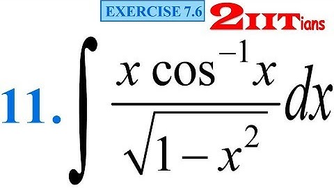 Integrals Class 12 Maths NCERT | Exercise 7.6 Q 11 | IIT JEE