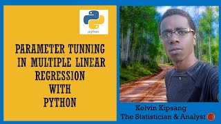 Project 4 Parameter Tunning in Multiple Linear Regression with Python