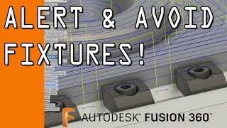 How to Avoid Fixtures in Fusion 360! FF101