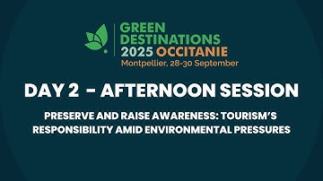 SDF2025 - Preserve and Raise Awareness: Tourism’s Responsibility amid Environmental Pressures