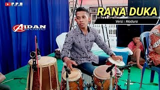 PEPEN KENDANG - RANA DUKA - VERSI ( MADURA ) LIVE AIDAN MUSIC